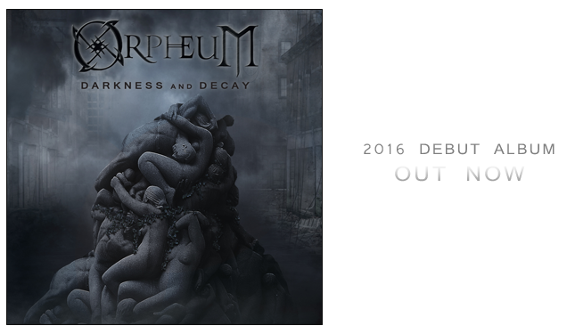 Orpheum Darkness and Decay Album